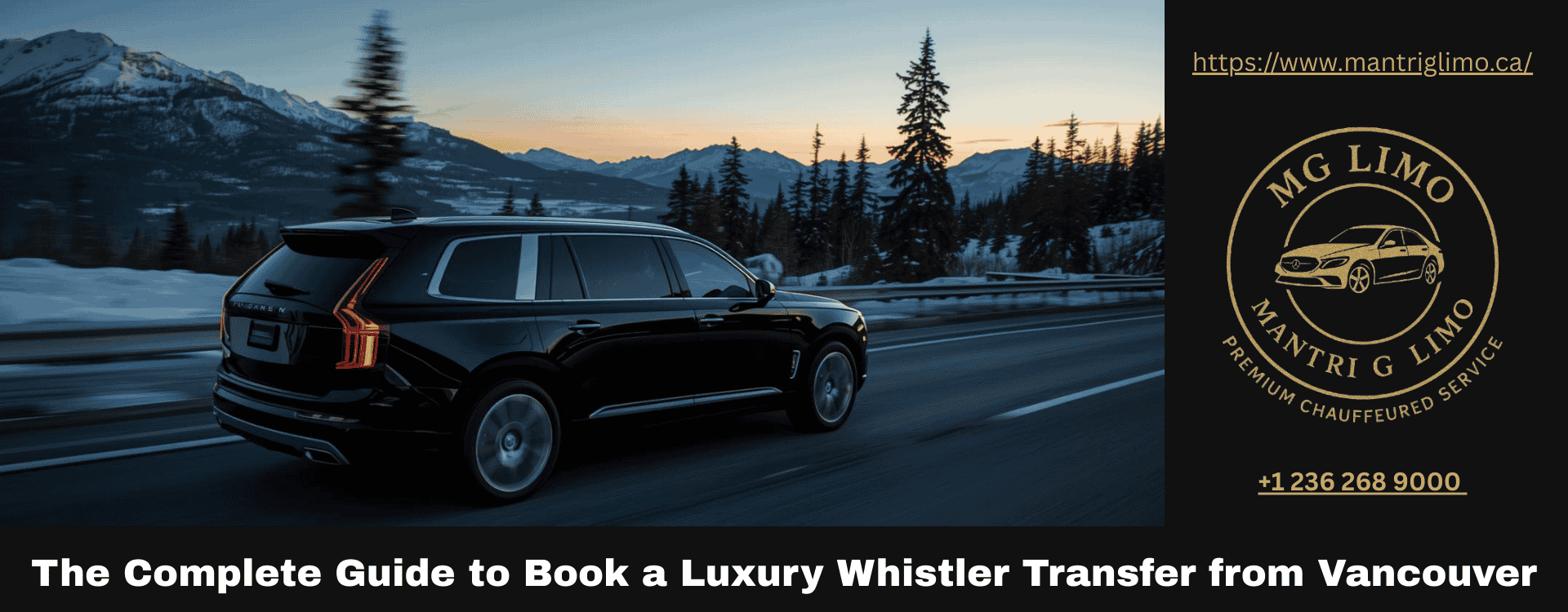 The Complete Guide to Book a Luxury Whistler Transfer from Vancouver